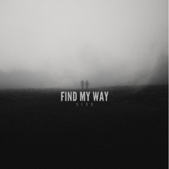 Sixx - Find My Way