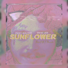 Post Malone, Swae Lee - Sunflower remix (Prod. Y B F Pharoh)