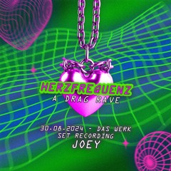 JOEY - HERZFREQUENZ @ DAS WERK (30.08.2024) SET RECORDING