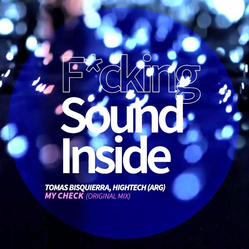 Tomas Bisquierra, Hightech (ARG) - MY CHECH (Original Mix)