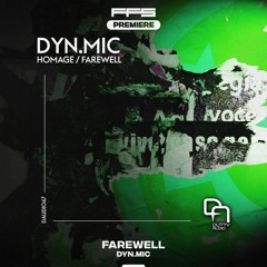 FFS Premiere: DYN.MIC — Farewell