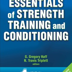 Read Essentials of Strength Training and Conditioning {fulll|online|unlimite)