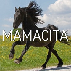 MAMACITA