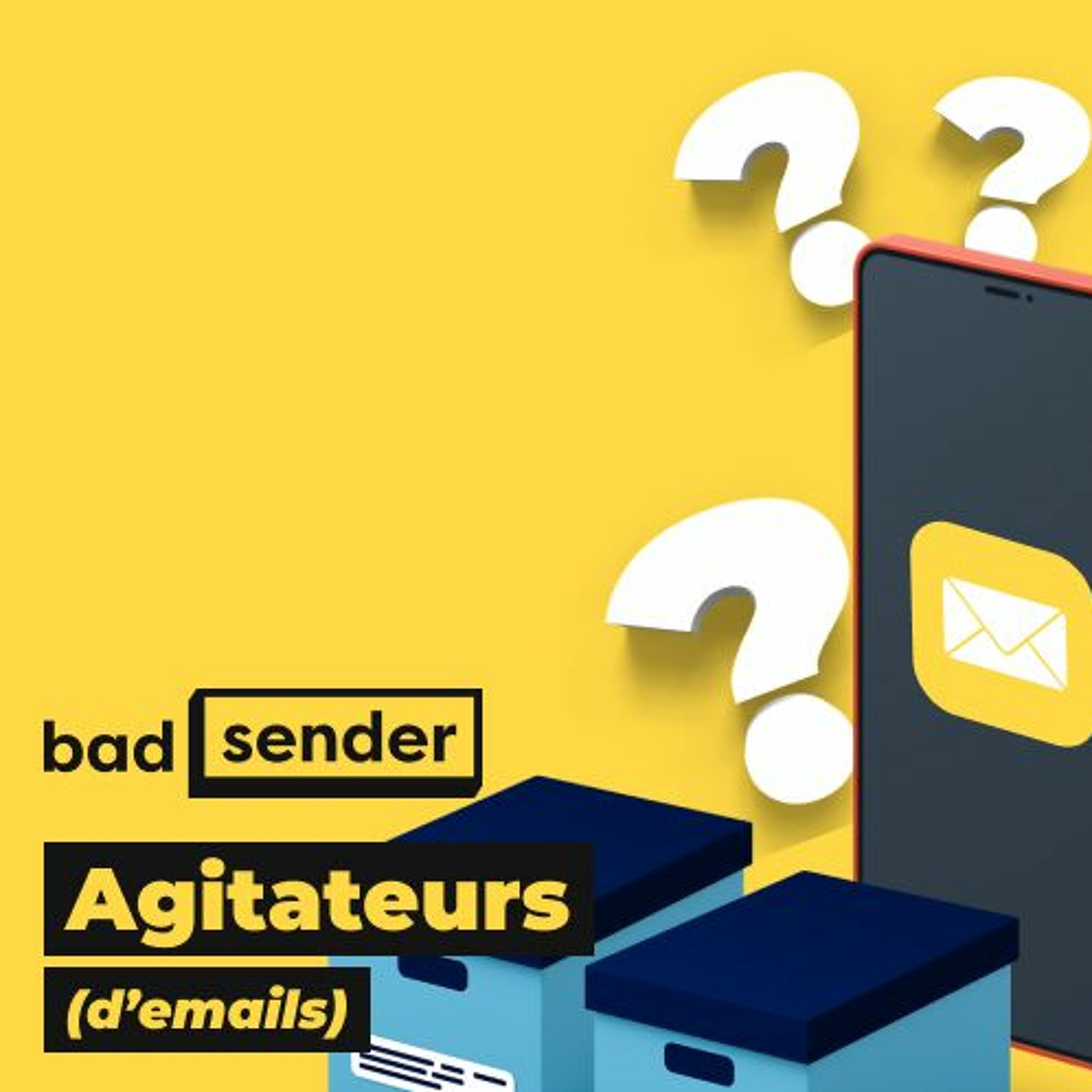 Badsender, Agitateurs d\'emails