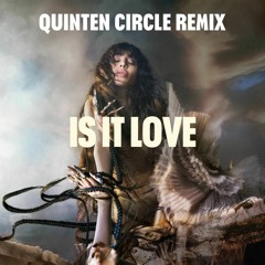 Loreen - Is It Love (Quinten Circle Remix)