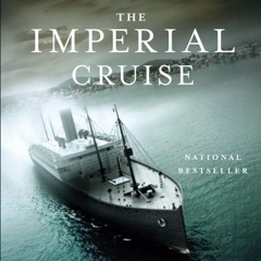 ⚡Audiobook🔥 Imperial Cruise