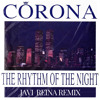 Download Video: The Rhythm of the Night (Javi Reina 2024 Remix)