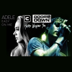 3 Doors Down VS Adele - Easy Without You (Kill MR DJ Mashup)