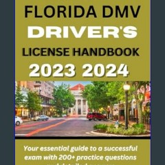((Ebook)) 🌟 Florida DMV drivers license handbook 2023 2024: Your essential guide to a successful e