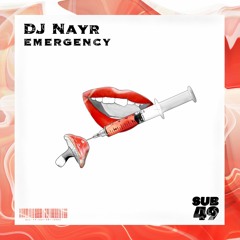 DJ NAYR | EMERGENCY