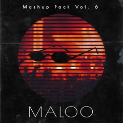 Maloo Mashup Pack #6 (Preview + Free Download)
