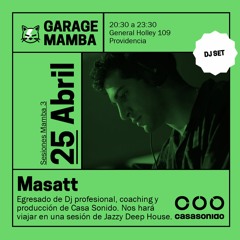 Jazzy Deep House - Dj Set en Garage Mamba 25/04/2024