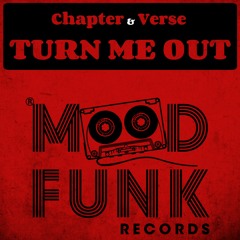 Chapter & Verse - TURN ME OUT // MFR231