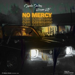 No Mercy ft(sepehr destiny)