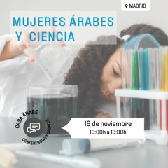 Mujeres árabes y ciencia: contribuciones al desarrollo de la sociedad