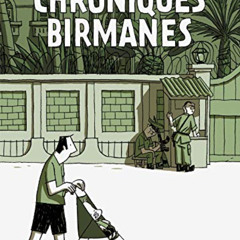 Get KINDLE 💛 Chroniques birmanes by  Guy Delisle KINDLE PDF EBOOK EPUB