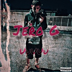 Jero G X UuUuu (Prod.Skymusic)