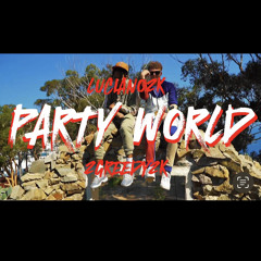 Party World (ft. 2greedy.2k)