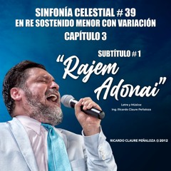 Rajem Adonai (SFC 39 Cap 3 En Re Menor Sos Subt. 1)