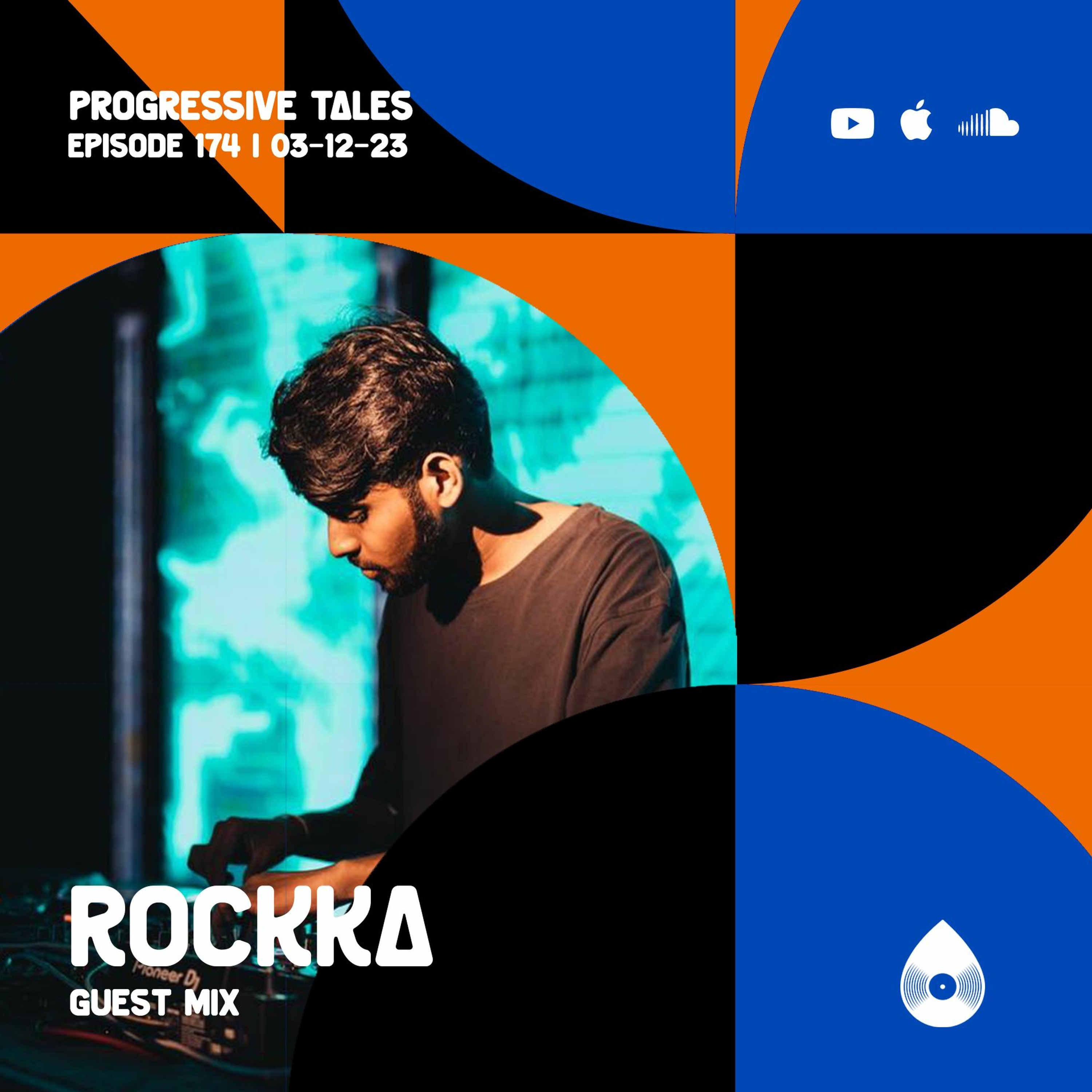 174 Guest Mix I Progressive Tales with Rockka episode artwork