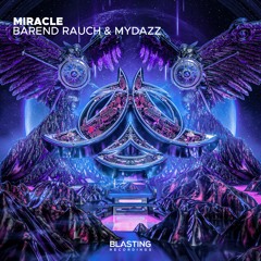 Barend Rauch & Mydazz - Miracle (Radio Edit)