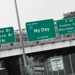 Lu Castro - My Day (Dirty)