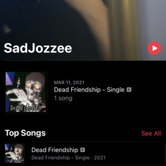 Dead Friendship (YES ON ALL PLATFORMS!!)