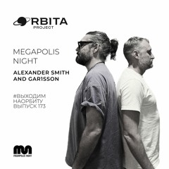 Alexander Smith b2b Gar1sson -Vihodim Na Orbitu Vol.173