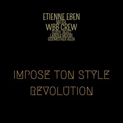 Impose Ton Style Revolution