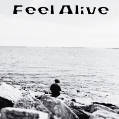 Feel Alive (prod.by jxxls)