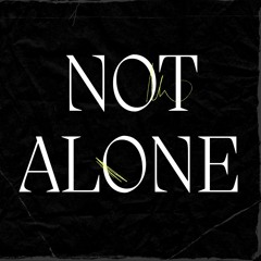 Not Alone (Extended Mix) [FREE DOWNLOAD]