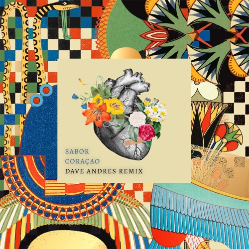 Sabor - Coraçao (Dave Andres Remix)