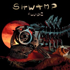 Shwamp - Fluide [Album Preview 2022]
