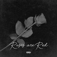 Roses Are Red