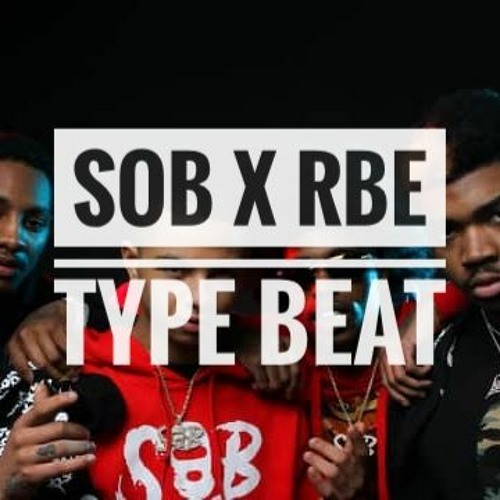 Free 2020 SOB X RBE Type Beat 
