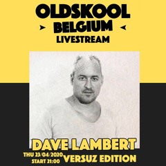 DAVE LAMBERT Vinyl Session 3 (Oldskool Belgium - Versuz classics)