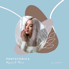 PENTATONICA Mix April'20