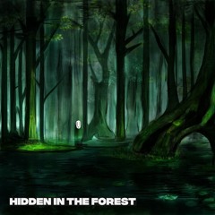 Hidden In The Forest - NoFace & Gandru