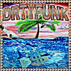 DRTYFUNK! [INSTRUMENTAL]
