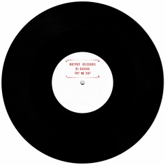 DJ Garna : Try Me Out / Grief (10" vinyl dubplate)