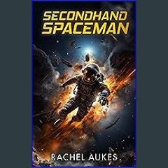 #^R.E.A.D ❤ Secondhand Spaceman Book