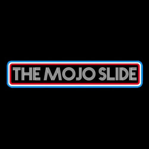 The Mojo Slide, 12/9/2024