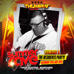 Thumpin' Summer Rave Residents party-Howard B promo