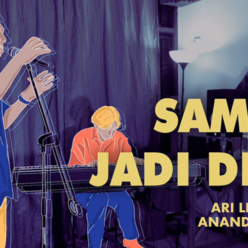 Sampai Jadi Debu - Ari Lesmana X Ananda Badudu (Lirik Video)
