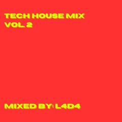 Tech House Mix vol.2