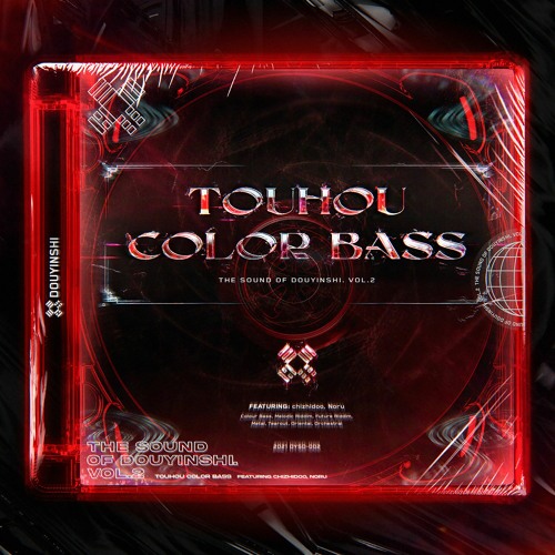 THE SOUND OF DOUYINSHI. Vol.2 - Touhou Color Bass