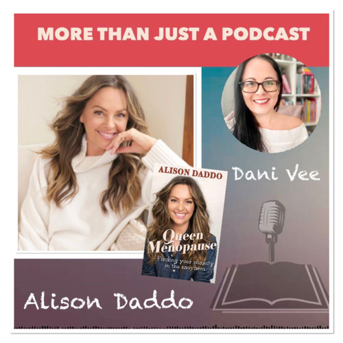 Stream episode 505. Alison Daddo and Dani Vee: Queen Menopause by Words ...