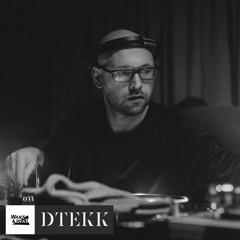Wake & Rave / Special Guest | Podcast #33 | Dtekk