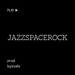 Jazzspacerock 1.2