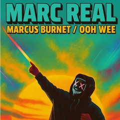 Marcus Burnet:Ooh Wee Freestyle